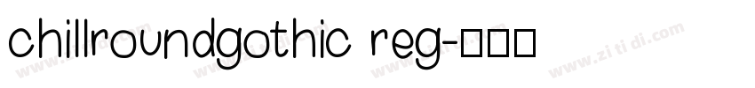 chillroundgothic reg字体转换